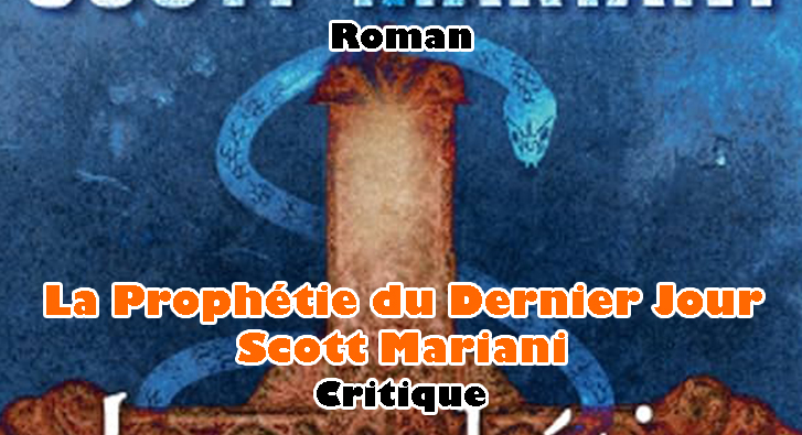La Prophétie du Dernier Jour – Scott Mariani