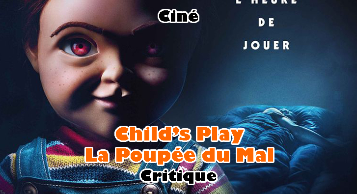 Child’s Play – La Poupée du Mal – Chucky 2.0