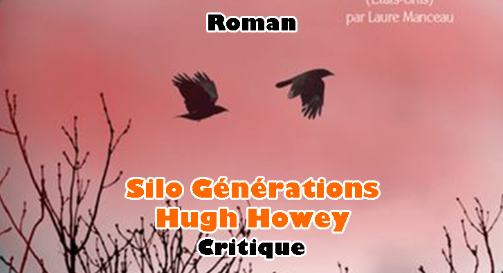 Silo – Générations – Hugh Howey