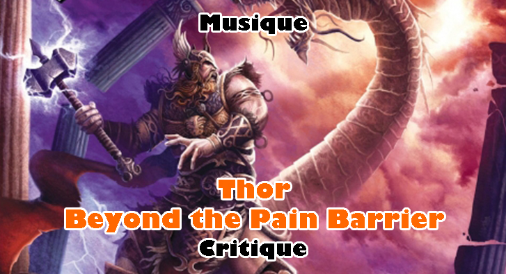 Thor – Beyond the Pain Barrier