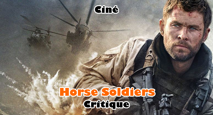 Horse Soldiers – Dans la Fadeur de la Guerre
